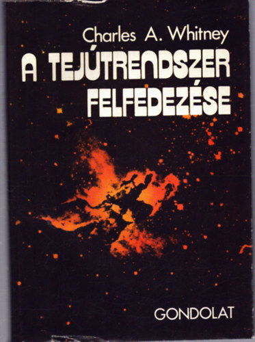 Charles A. Whitney - A tej�trendszer felfedez�se