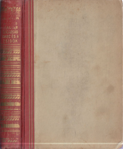 Dr. Bernstein Bla - A negyvennyolcas magyar szabadsgharc s a zsidk (I. kiads)