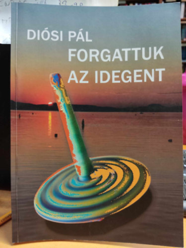 Disi Pl - Forgattuk az idegent (ISZT Alaptvny)