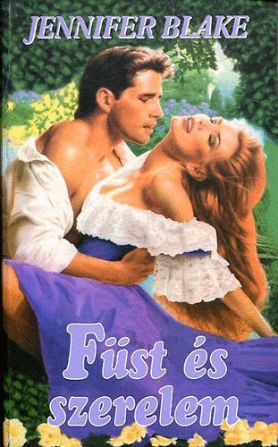 Jennifer Blake - F�st �s szerelem