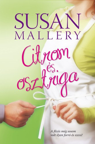 Susan Mallery - Citrom s osztriga