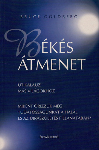 Bruce Goldberg - Bks tmenet - tikalauz ms vilgokhoz