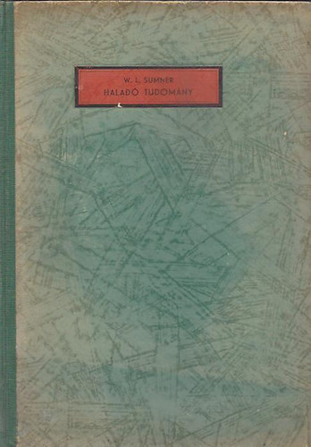 W. L. Summer - Halad� tudom�ny