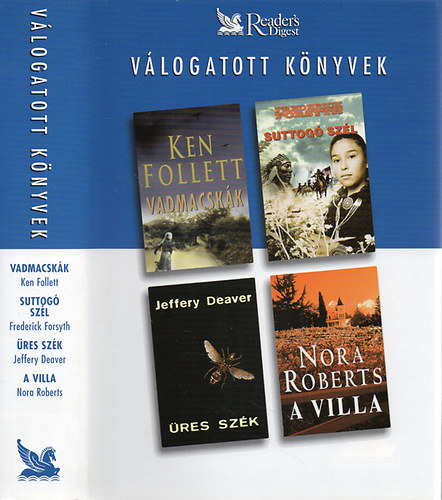 Follett-Forsyth-Deaver-Roberts - Vadmacskk - Suttog szl - res szk - A villa