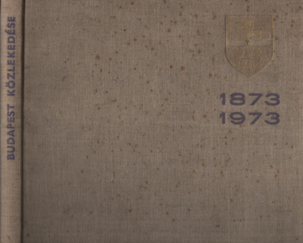 Budapest közlekedése 1873-1973