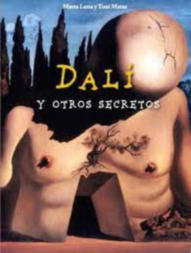 Toni Matas Marta Luna - Dal� and other secrets