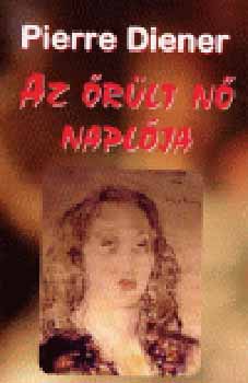 Az őrült nő naplója