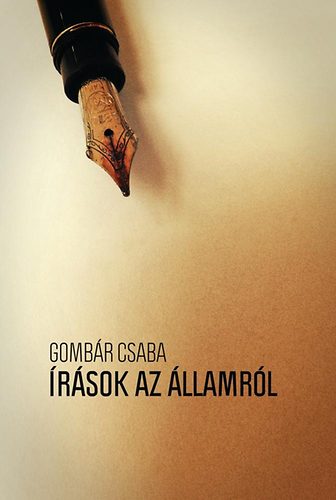 Gombár Csaba - Írások az államról