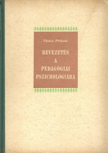 Vclav dr. Prhoda - Bevezets a pedaggiai pszicholgiba