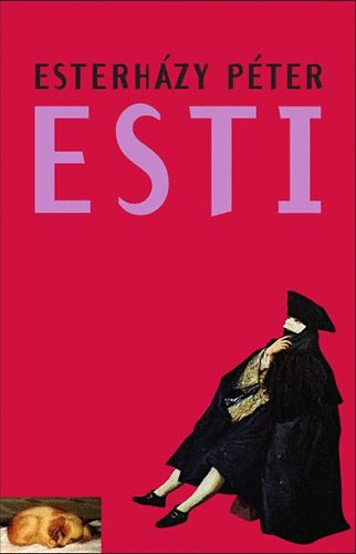 Esterh�zy P�ter - Esti