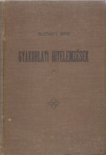 Buzs�ky Imre - Gyakorlati hitelemz�sek IV. (A r�m. kath. n�piskol�k sz�m�ra)