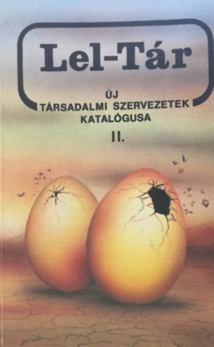 Bercsi J�nos B�nyai G�bor - Lel-T�r �j t�rsadalmi szervezetek katal�gusa II.