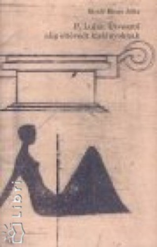 Királykinga Júlia - P. lujza: Útvesztő alig eltévedt kislányoknak