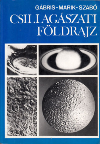 Marik; Szab�; G�bris Gyula - Csillag�szati f�ldrajz