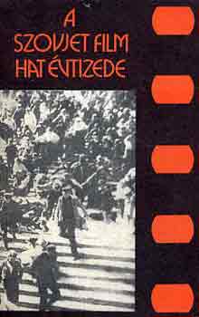 Gombr-Gyertyn-Karcsai-Papp - A szovjet film hat vtizede