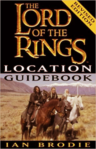 Ian Brodie - The Lord of the Rings - Location guidebook