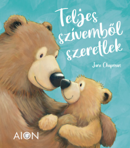 Jane Chapman - Teljes szvembl szeretlek