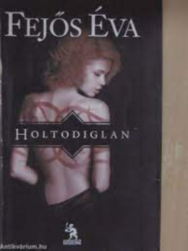 Fejs va - Holtodiglan