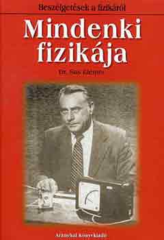 Dr. Sas Elem�r - Mindenki fizik�ja
