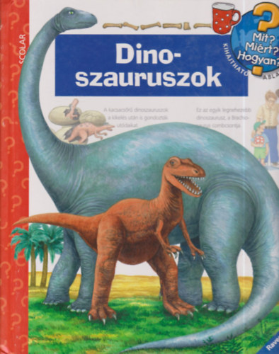 Dinoszauruszok - Mit? Mi�rt? Hogyan? - Kihajthat� ablakokkal
