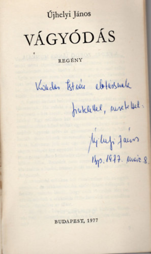 �jhelyi J�nos - V�gy�d�s-dedik�lt