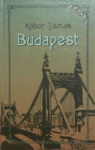 Szerz� K�bor Tam�s Szerkeszt� Bodn�r Gy�rgy - Budapest