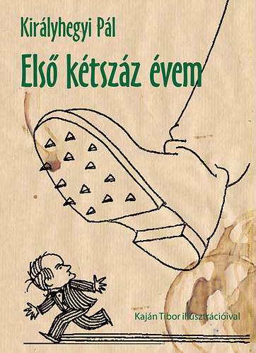 Kir�lyhegyi P�l - Els� k�tsz�z �vem