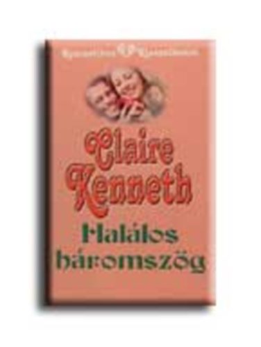 Claire Kenneth - Hallos hromszg