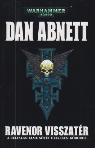 Dan Abnett - Ravenor visszat�r
