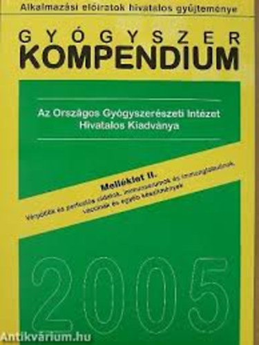 Gyógyszer Kompendium 2005. Melléklet I.