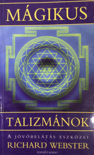 Richard Webster - M�gikus talizm�nok