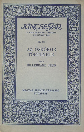 Hillebrand Jen - Az skor trtnete (Kincsestr)