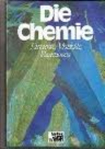Regine Radscheit - Chemie. Elemente, Molek�le, Reaktionen