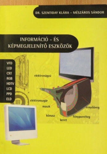 Dr. Mszros Sndor Szentiday Klra - Informci-s kpmegjelent eszkzk