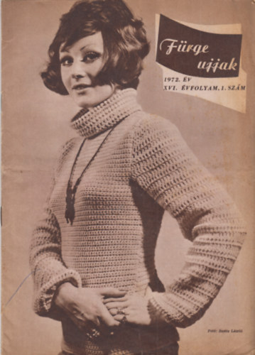 Villnyi Emiln  (szerk.) - Frge ujjak 1972. XVI. vfolyam, 1. szm
