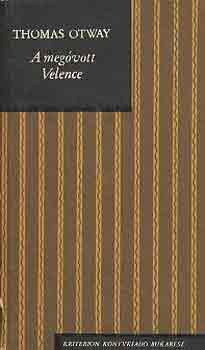 Thomas Otway - A megvott Velence