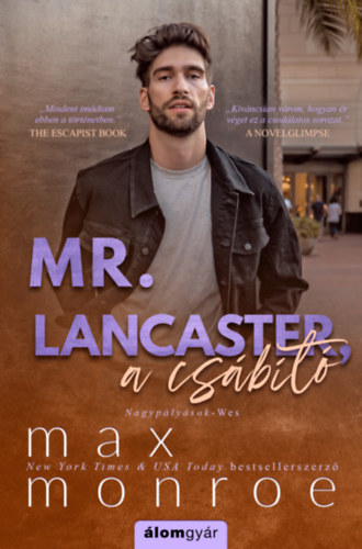 Max Monroe - Mr. Lancaster, a csbt
