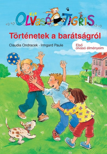 C. Ondracek; I. Paule - Kis Olvas� Tigris - T�rt�netek a bar�ts�gr�l