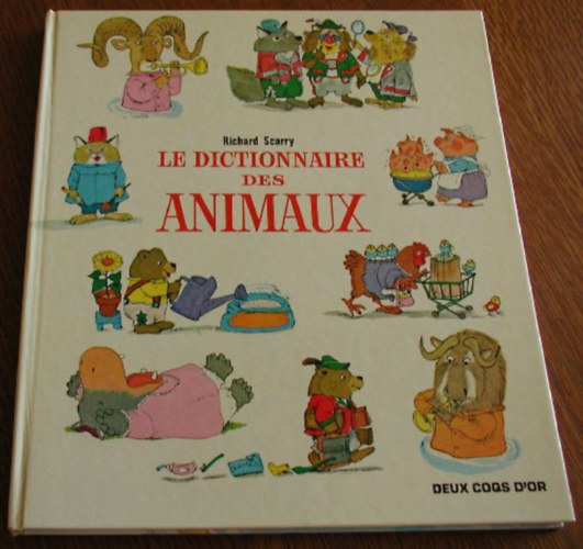 Richard Scarry - Le Dictionnaire des Animaux