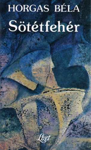 Horgas B�la - S�t�tfeh�r