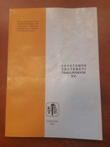Egyetemes Történeti Tanulmányok XV.