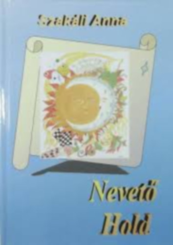Szakáli Anna - Nevető Hold