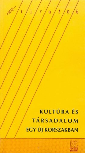 Miszlivetz Ferenc szerk. - Kultúra és társadalom egy új korszakban