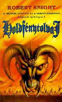 Robert Knight - Holdf�nytolvaj