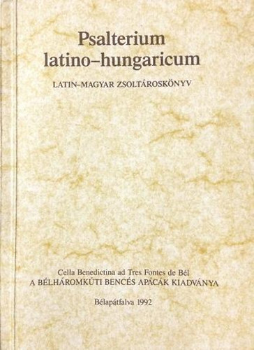Psalterium latino-hungaricum / Latin-magyar zsolt�rosk�nyv