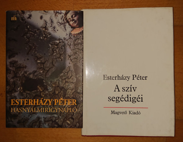 Esterhzy Pter - 2 knyv ESterhzy Ptertl: A szv segdigi, Hasnylmirigynapl