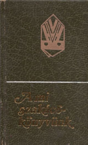 Nemesi Konrd dr. - A mi szakcsknyvnk (Miniknyv)