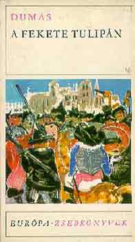 Alexandre Dumas - A fekete tulip�n