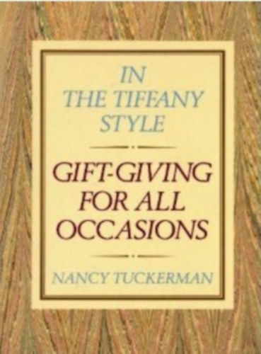Nancy Tuckerman - In The Tiffany Style