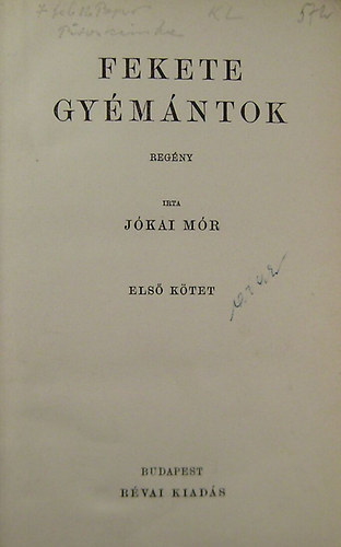 Jkai Mr - Fekete gymntok I-II.